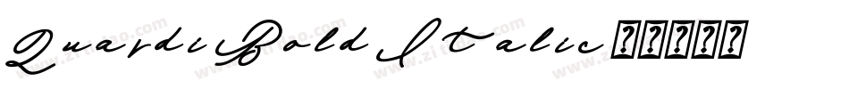 Quardi Bold Italic字体转换